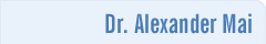 Dr. Alexander Mai
